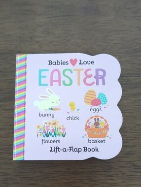 Babies Love Easter Lift-a-Flap Book